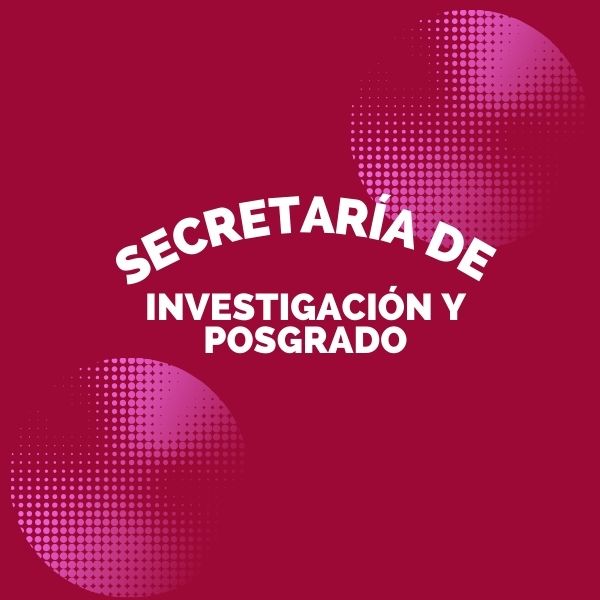 secretaria de investigación y posgrado